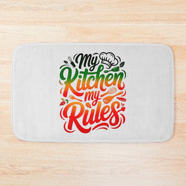 Item preview, My kitchen My Rules designed and sold by BuxomBabe21.
