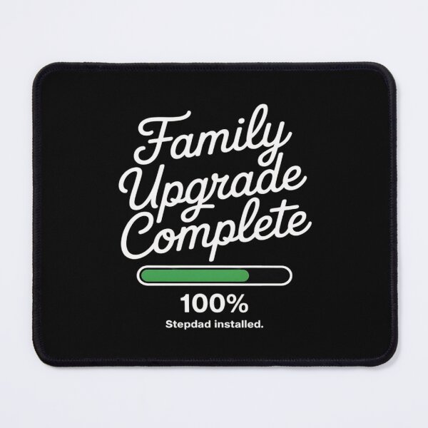 Item preview, Family Upgrade Complete Stepdad Installed designed and sold by countntenov.