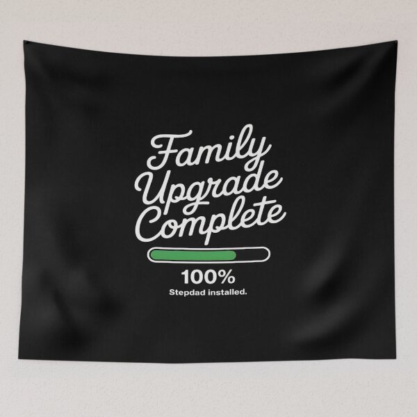 Item preview, Family Upgrade Complete Stepdad Installed designed and sold by countntenov.