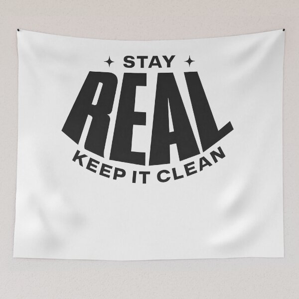 Item preview, Stay Real Keep It Clean – Authentic Lifestyle & Mindset Quote designed and sold by Axivra.