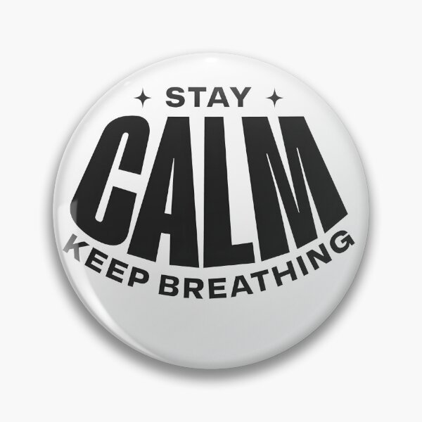 Item preview, Stay Calm Keep Breathing – Calm Mind & Mental Wellness Quote designed and sold by Axivra.