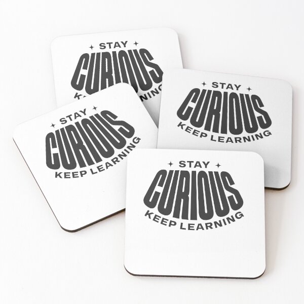 Item preview, Stay Curious Keep Learning – Growth & Lifelong Learning Quote designed and sold by Axivra.