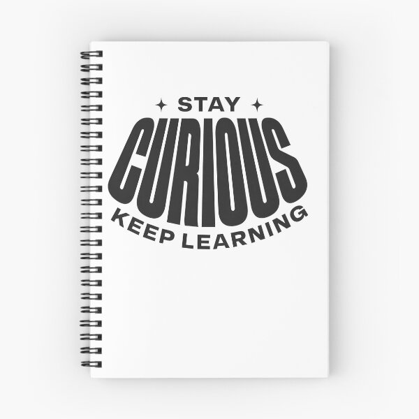 Item preview, Stay Curious Keep Learning – Growth & Lifelong Learning Quote designed and sold by Axivra.