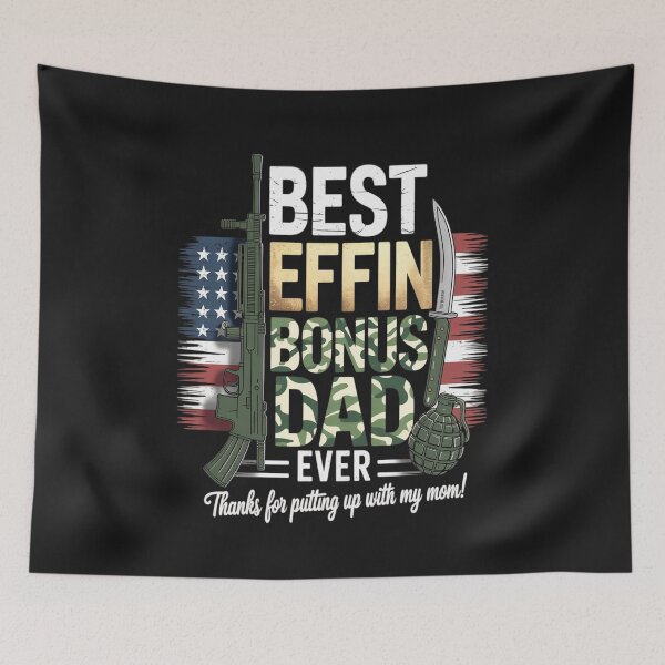 Item preview, Best Effin’ Bonus Dad Ever  Camouflage Dad designed and sold by Rackaam.