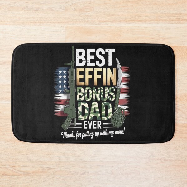 Item preview, Best Effin’ Bonus Dad Ever  Camouflage Dad designed and sold by Rackaam.