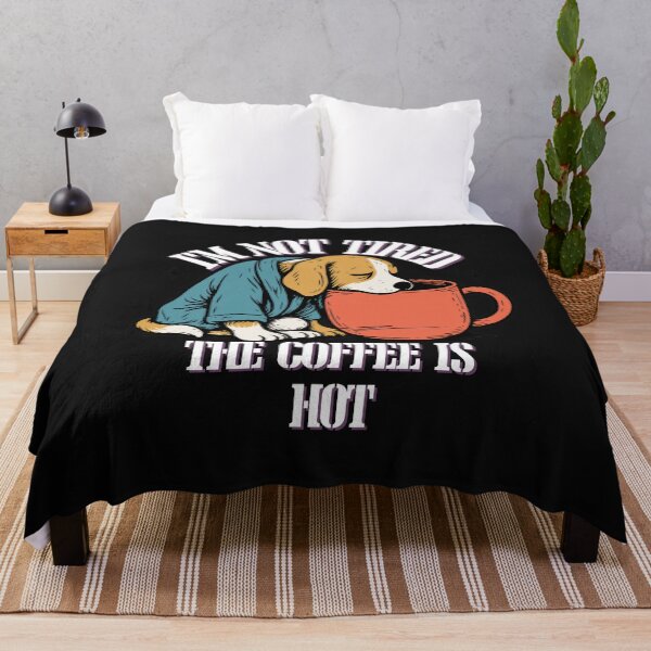 Item preview, I'm Not Tired The coffe is Hot– Funny Coffee Lover Dog Illustration designed and sold by ChameraDesign.