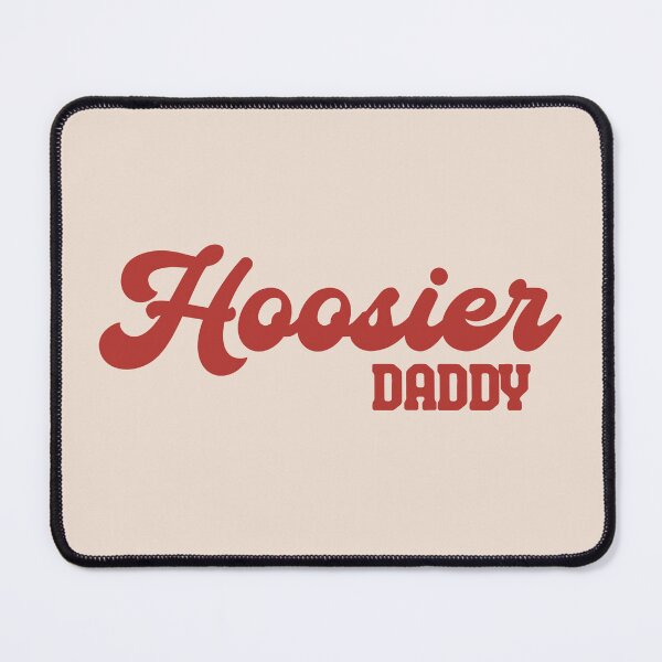 Item preview, Hoosier Daddy designed and sold by delllsdesigns.