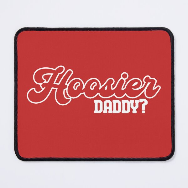 Item preview, Hoosier Daddy designed and sold by delllsdesigns.