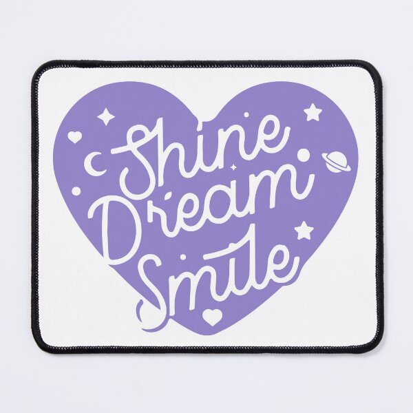 Item preview, Shine dream smile designed and sold by DesignPMG.