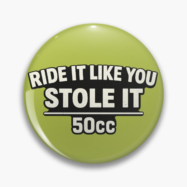 Item preview, Ride It Like You Stole It – 50cc Scooter Lifestyle Text Design designed and sold by Lambretta2stroke.