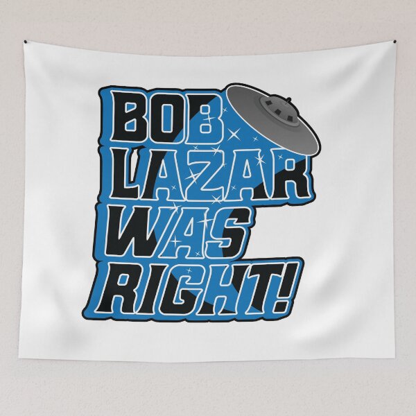 Item preview, Copy of Copy of Bob Lazar Was Right - UFO UAP Area 51 designed and sold by MarkFiveDesign.