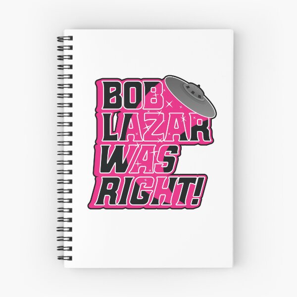 Item preview, Bob Lazar Was Right - UFO UAP Area 51 designed and sold by MarkFiveDesign.