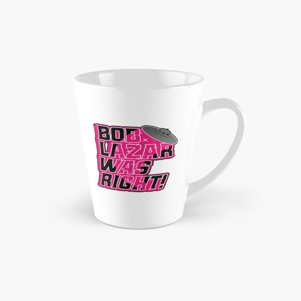 Item preview, Bob Lazar Was Right - UFO UAP Area 51 designed and sold by MarkFiveDesign.