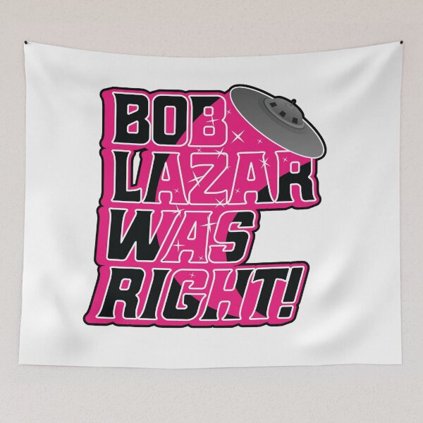 Item preview, Bob Lazar Was Right - UFO UAP Area 51 designed and sold by MarkFiveDesign.