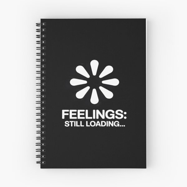 Item preview, Feelings Still Loading... designed and sold by countntenov.