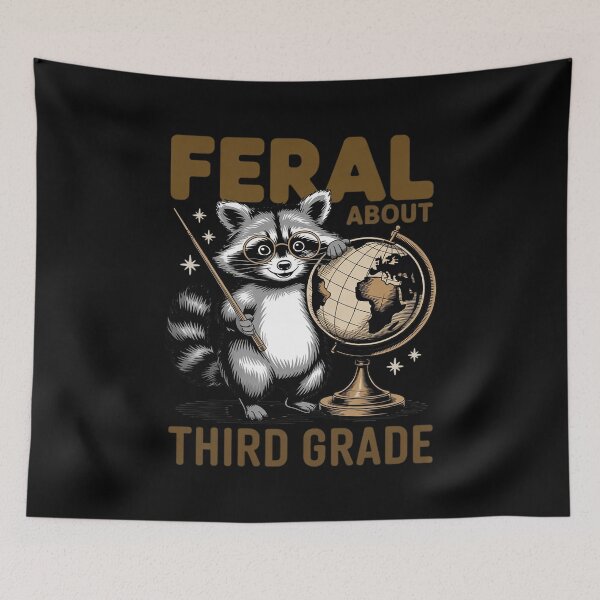 Item preview, Feral About Third Grade, Funny Third Grade Raccoon designed and sold by countntenov.