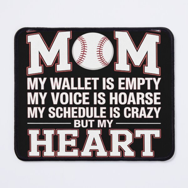 Item preview, Funny Baseball Mom My Wallet Is Empty Game Day designed and sold by Dolostope.
