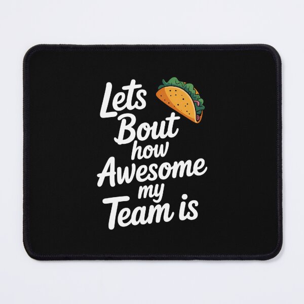 Item preview, Lets Bout how Awesome my Team is designed and sold by FaithAbbott.