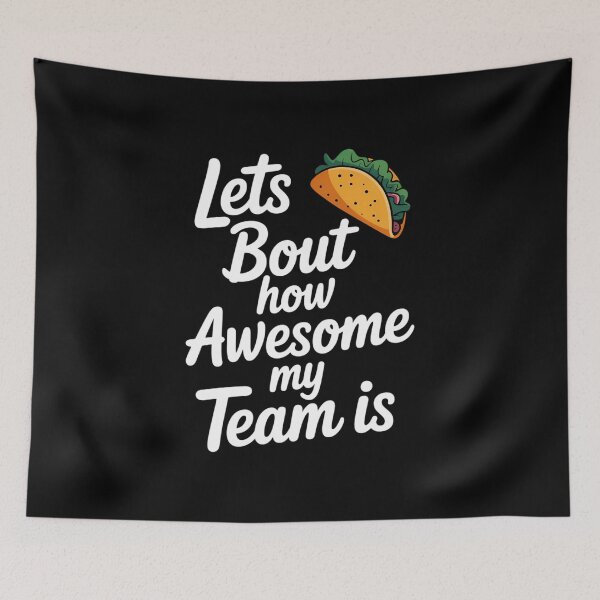 Item preview, Lets Bout how Awesome my Team is designed and sold by FaithAbbott.