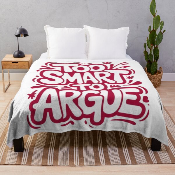 Item preview, Too Smart to Argue – Bold Mindset Typography Streetwear Design designed and sold by NewUSShop.