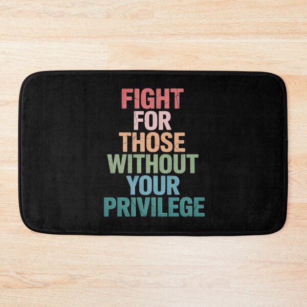 Item preview, Fight for Those Without Your Privilege Equality Activism designed and sold by genkihikki.