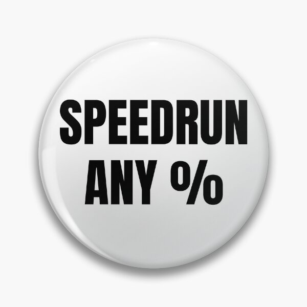 Item preview, Speedrun Any % – Bold Minimal Gamer Text designed and sold by PHRASEandSTYLE.