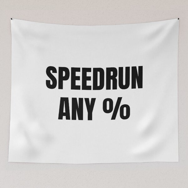 Item preview, Speedrun Any % – Bold Minimal Gamer Text designed and sold by PHRASEandSTYLE.