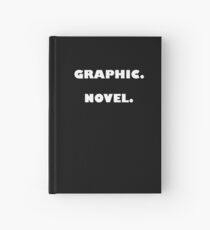 Graphic. Novel. Hardcover Journal