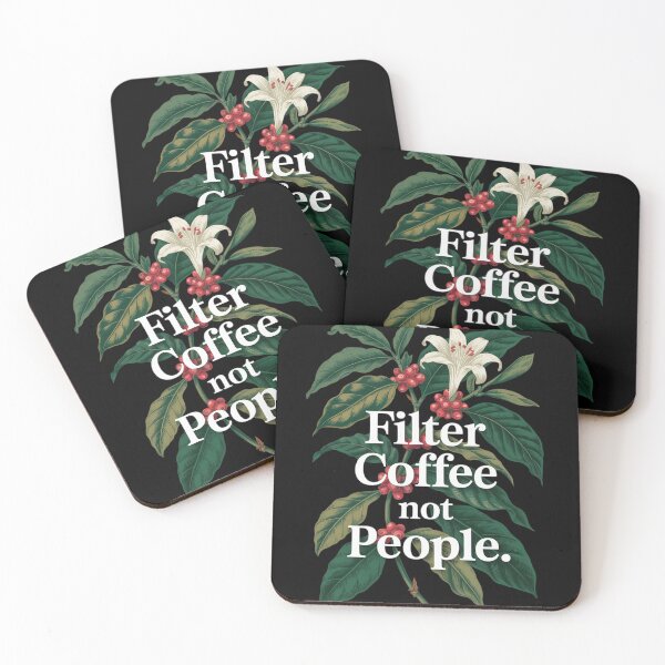 Item preview, Filter Coffee not People Coffee Love Barista and Rosters designed and sold by genkihikki.