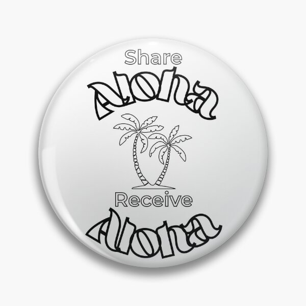 Item preview, Share Aloha, Receive Aloha designed and sold by Robert Ropars.