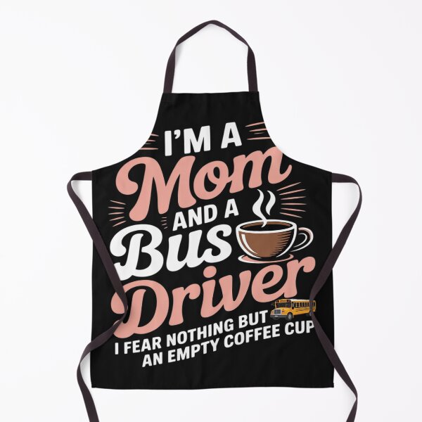 Item preview, I'm A Mom And A Bus Driver Funny Bus Driver Humor designed and sold by lamsaoniutoi.