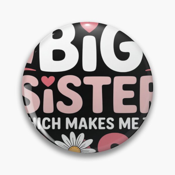 Item preview, I'm The Big Sister Which Makes Me The Boss - Proud Big Sis designed and sold by lamsaoniutoi.