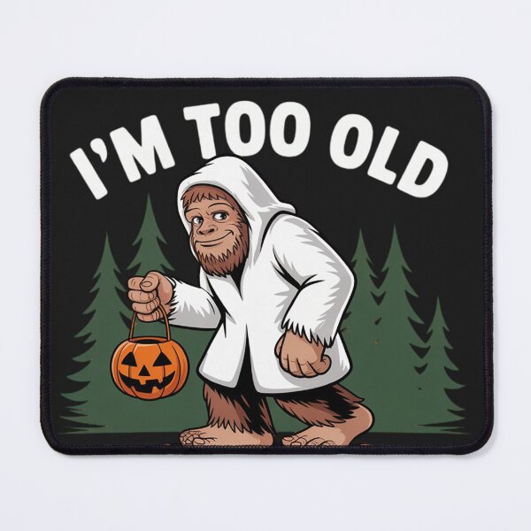 Item preview, I'm Too Old For This Sheet Funny Ghost Bigfoot designed and sold by lamsaoniutoi.