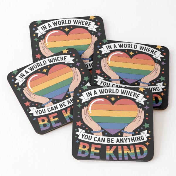 Item preview, In A World Where You Can Be Anything Be Kind Gay Pride LGBT designed and sold by lamsaoniutoi.