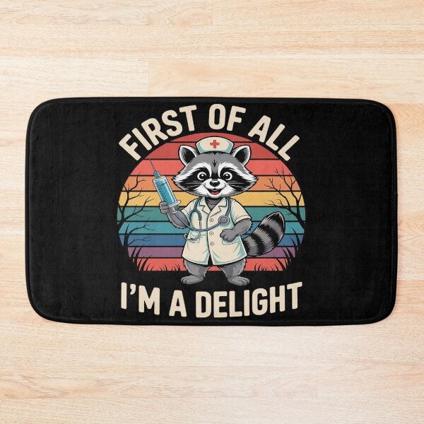 Item preview, First Of All I'm A Delight Raccoon Nurse designed and sold by genkihikki.