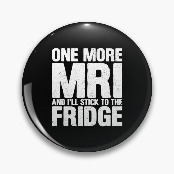 Item preview, One More MRI And I'll Stick To The Fridge - Chemo Cancer MRI Fridge Survivor Gift designed and sold by mazenyverxa.