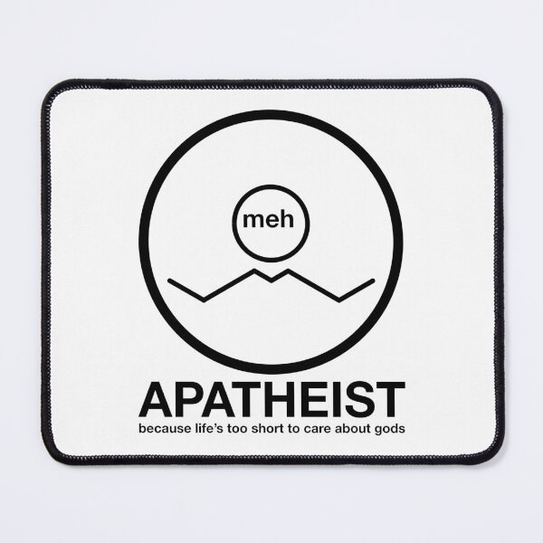 Item preview, Apatheist Meh Because Life's Too Short to Care About Gods Atheist Rationalist Symbol Black Text designed and sold by MathWare MathClips.