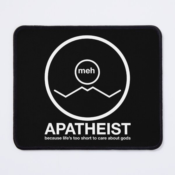 Item preview, Apatheist Meh Because Life's Too Short to Care About Gods Atheist Rationalist Symbol White Text designed and sold by MathWare MathClips.