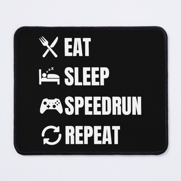 Item preview, Eat Sleep Speedrun Repeat – Bold Gamer Quote Layout designed and sold by PHRASEandSTYLE.