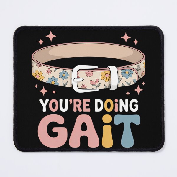 Item preview, Gait Belt Pediatric Physical Therapist PT PTA designed and sold by ThomasanHunter.