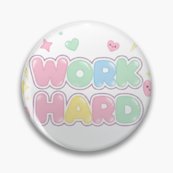 Item preview, Work Hard Motivational Cute Design designed and sold by Saurabh86.