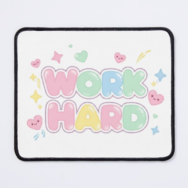 Item preview, Work Hard Motivational Cute Design designed and sold by Saurabh86.