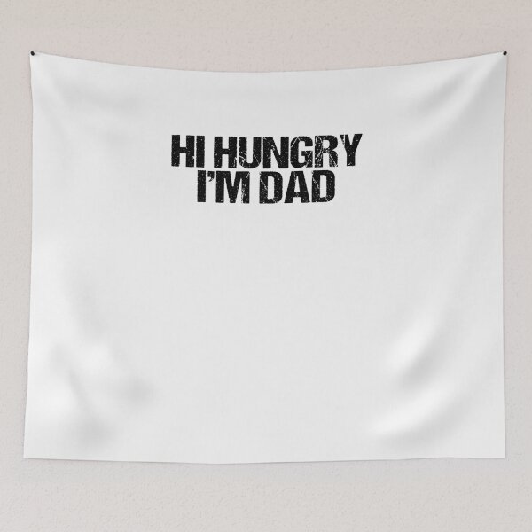 Item preview, Hi Hungry, I'm Dad designed and sold by TeeTimeGuys.