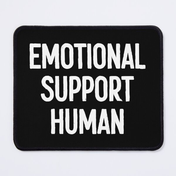 Item preview, Emotional Support Human - Service People Mental Health Awareness designed and sold by kafferahelma.