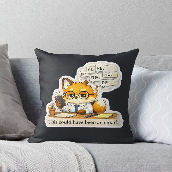 Item preview, Funny Work Email Meme Cute Fox designed and sold by Still Breathing Studio.