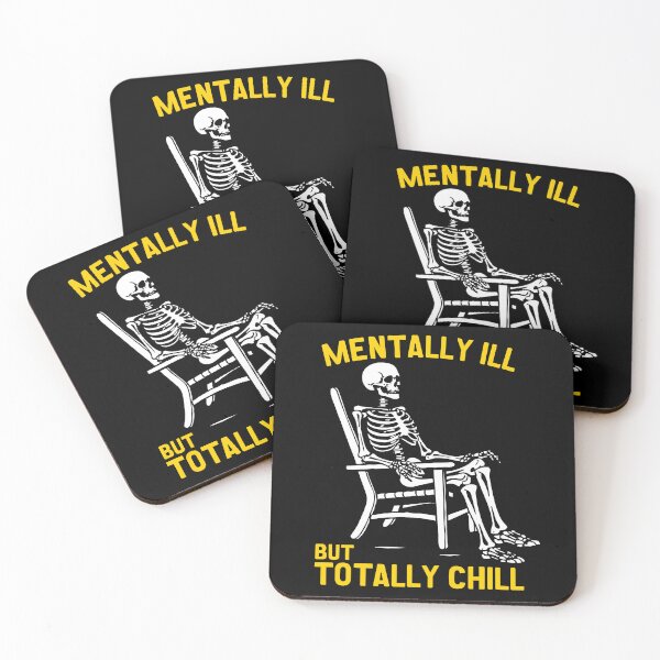 Item preview, Mentally Ill But Totally Chill - Funny Mental Health Awareness designed and sold by kafferahelma.