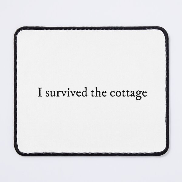 Item preview, I Survived The Cottage designed and sold by earthtokarly.