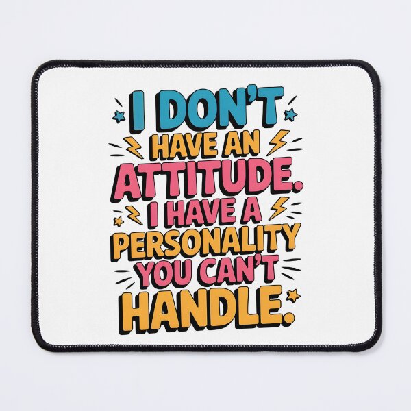 Item preview, Personality You Can’t Handle Quote designed and sold by Emotionville.