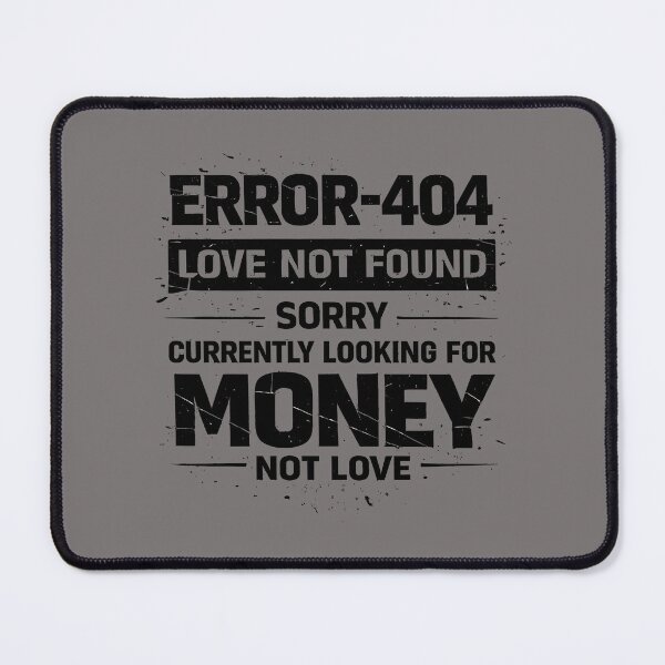 Item preview, Error 404 Love Not Found Grunge Text Streetwear Design designed and sold by Trove Designs.