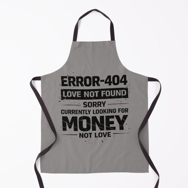 Item preview, Error 404 Love Not Found Grunge Text Streetwear Design designed and sold by Trove Designs.
